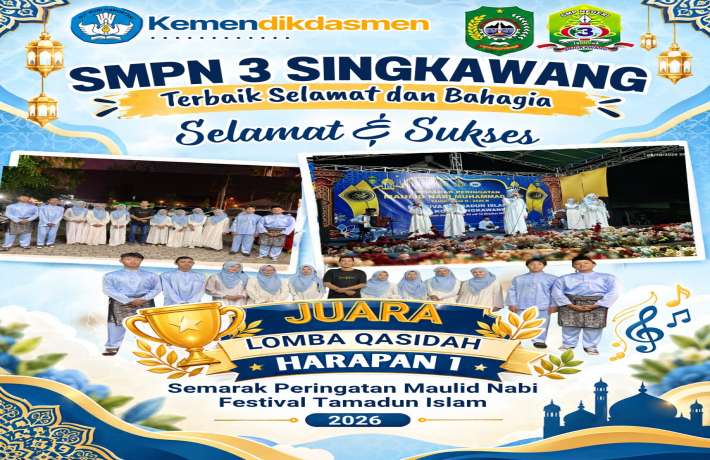 Tim Qasidah SMPN 3 Singkawang Raih Juara Harapan I dalam Lomba Festival Tamadun Islam PHBI 1448 H