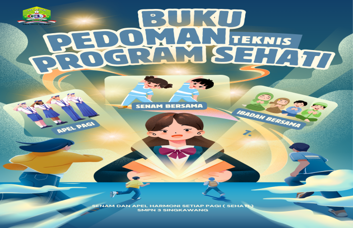 Pedoman Teknis Program SEHATI SMPN 3 Singkawang